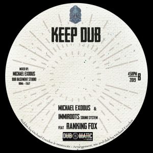 KEEP CLEAR 7" Michael Exodus & Immiroots feat Ranking Fox 2024 digital dub