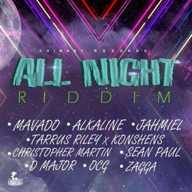 ALL NIGHT RIDDIM BY CHIMNEY RECORDS
