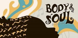 BODY AND SOUL RIDDIM BY NOTIS RECORDS