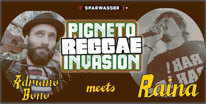 Pigneto Reggae Invasion: Adriano BONO meets RAINA