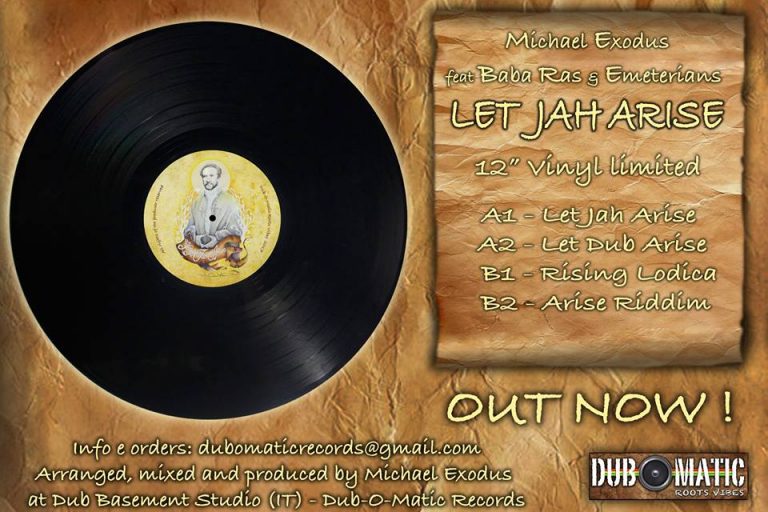 LET JAH ARISE – Michael Exodus feat Baba Ras & Emeterians