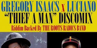 GREGORY ISAACS E LUCIANO: “THIEF A MAN” DISCOMIX