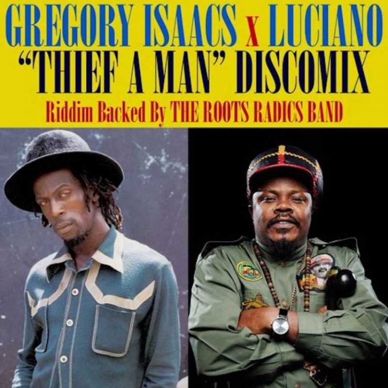 GREGORY ISAACS E LUCIANO: “THIEF A MAN” DISCOMIX