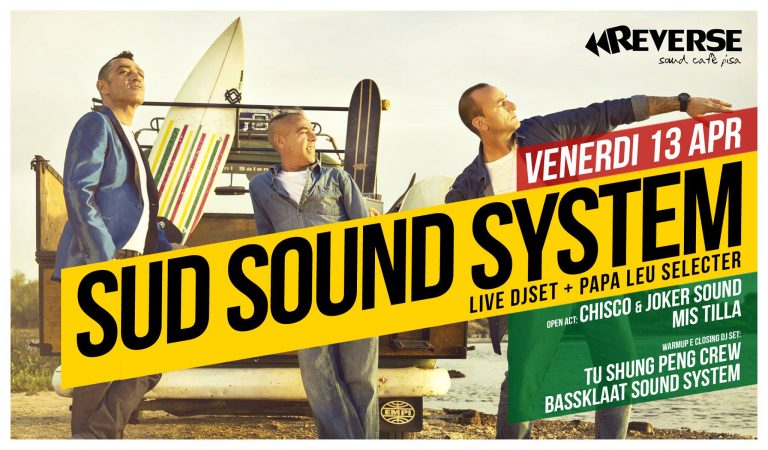 Sud Sound System / Mistilla (EBM) &TuShungPeng Crew / Chisco & JokerSound / Bassklaat Sound