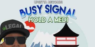 BUSY SIGNAL: PER LA HIT “HOLD A MEDI” E’ TEMPO DI VIDEO UFFICIALE