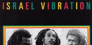 ISRAEL VIBRATION: SPECIAL 40° ANNIVERSARY ALBUM “THE SAME SONG”