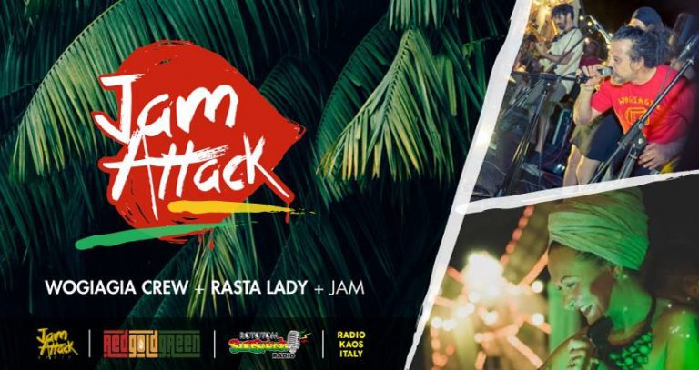 JAMATTACK – “REGGAE INNA A-ROMA”” Live con WOGIAGIA CREW & RASTALADY JAMATTACK – “REGGAE INNA A-ROMA”” Live con WOGIAGIA CREW & RASTALADY