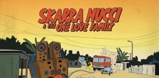 SKARRA MUCCI E THE ONE LOVE FAMILY: ECCO L’ALBUM