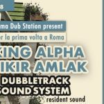 KING ALPHA feat FIKIR AMLAK @ Roma Dub Station