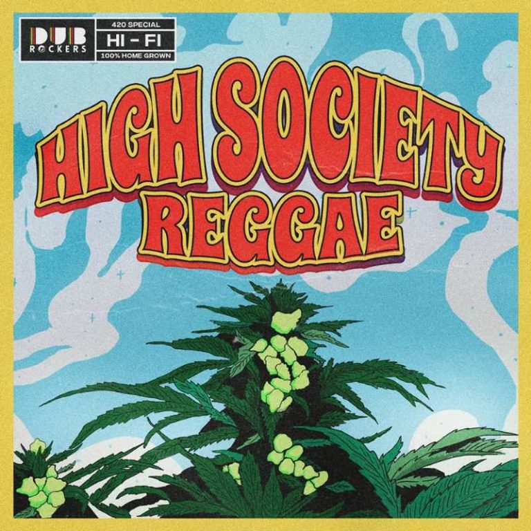 HIGH SOCIETY REGGAE HIGH SOCIETY REGGAE