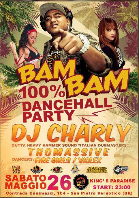 ★ Bam Bam ★100% Dancehall Party ''Summer Edt.'' ls DJ Charly (outta Heavy Hammer)