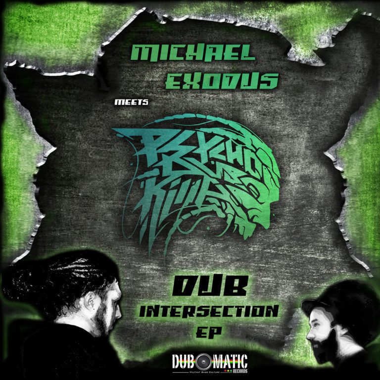 Psycho Dub Killa meet Michael Exodus, new digital release