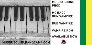 Bun vampire, new tune by musou sound ft Mc Baco