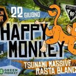 HAPPY Monkey / ROMA / 22 Giugno / AperiTrench - Rasta Blanco (Radici nel Cemento) & Tsunami Massive - ROMA YOUTH VETERAN TOUR