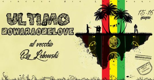 L'ULTIMO NOWARA ONE LOVE AL VECCHIO BIG LEBOWSKI