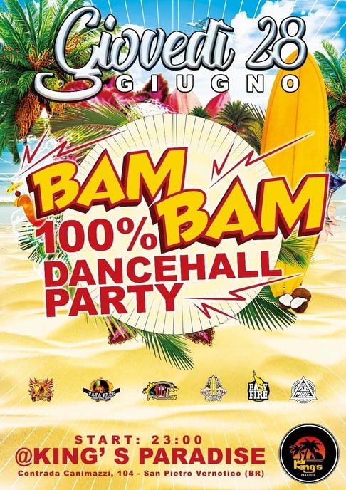 28/06 Bam Bam 100% Dancehall Party ''Summer Edition Vol.2 "