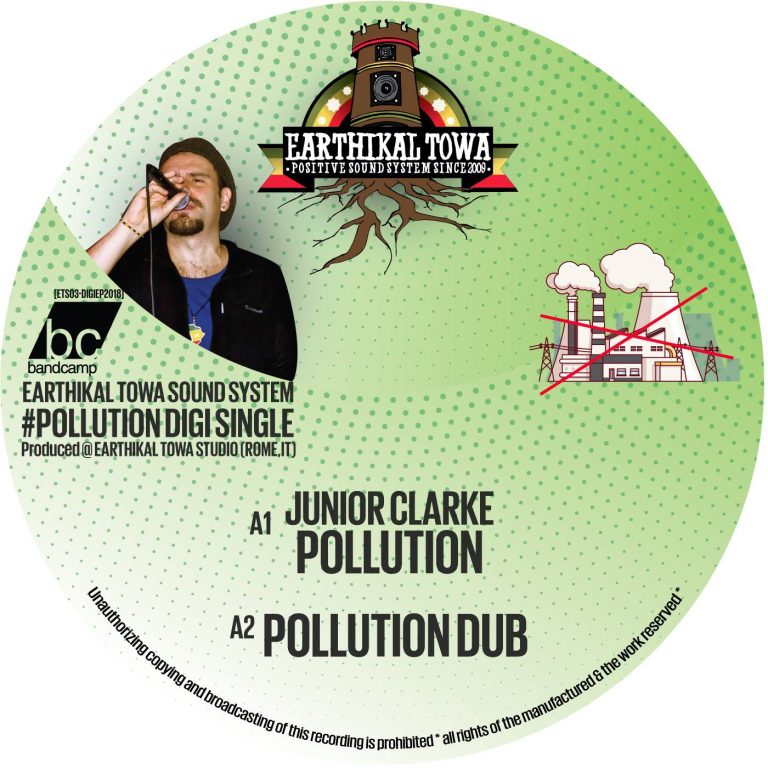 Earthikal Towa feat Junior Clarke, Pollution