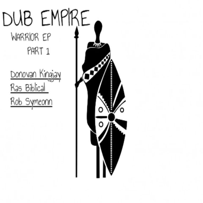 Warrior ep new release by Dub Empire Warrior ep new release by Dub Empire