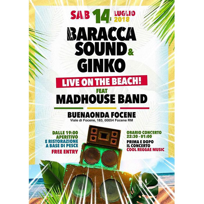 Baracca Sound & Ginko in concerto ft Madhouse Band @ Buena Onda