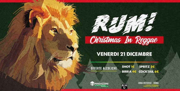 RUM ❆ Christmas In Reggae ❆ Shot 1€ Spritz 2€ ❆ Ex Magazzini RUM ❆ Christmas In Reggae ❆ Shot 1€ Spritz 2€ ❆ Ex Magazzini