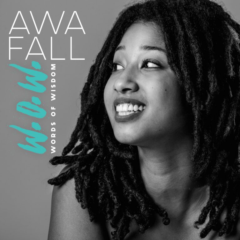 AWA FALL “WORDS OF WISDOM” NUOVO ALBUM ! AWA FALL “WORDS OF WISDOM” NUOVO ALBUM !