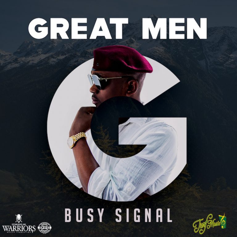 BUSY SIGNAL: CON “GREAT MEN” CELEBRA CHI HA COMBATTUTO PER LA LIBERTA’