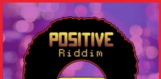 RISING TIME LABEL & MUSIC IN BLACK PRESENTANO IL “POSITIVE RIDDIM”
