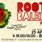 Roots Balera Resiste - 25 Aprile (after party Pratello R'Esiste)