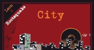 Leon & RootsQuake “City”