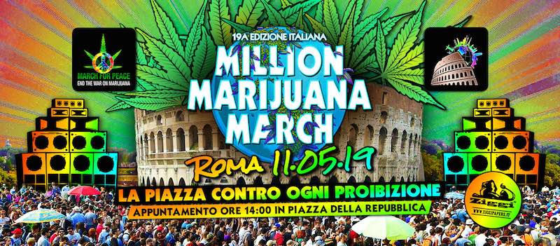 19a Edizione Italiana Million Marijuana March «LA PIAZZA CONTRO OGNI PROIBIZIONE»