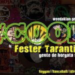 #COOL x FESTER TARANTINO @Snatch club