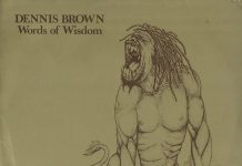 DENNIS BROWN: “WORDS OF WISDOM” COMPIE 40 ANNI