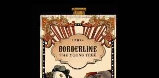 The Young Tree ritornano con ‘Borderline’