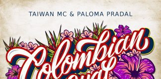 Taiwan MC feat. Paloma Pradal: ‘Colombian Gyal’