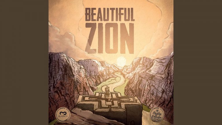 Beautiful Zion (feat. Psalm Collective) Beautiful Zion (feat. Psalm Collective)