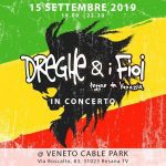 DREGHE & I FIOI live al Veneto CABLE PARK - Free Entry
