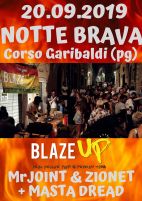 BLAZE UP  x La Notte Brava (pg)