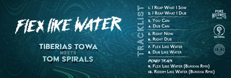 Tiberias Towa meets Tom Spirals – Flex Like Water