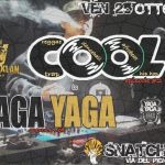 25.10 #COOL x YAGA YAGA sound @Snatch club