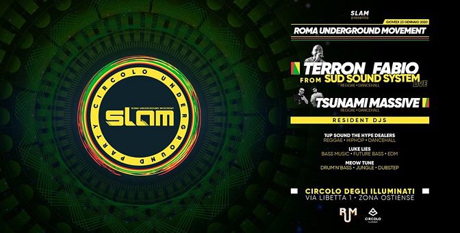 SLAM w/ RUM | Terron Fabio from Sud Sound System + Tsunami Massive