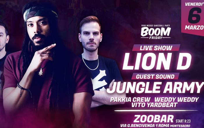 Boom Friday | LION D Live Show ls Jungle Army [Bo] @ Zoobar