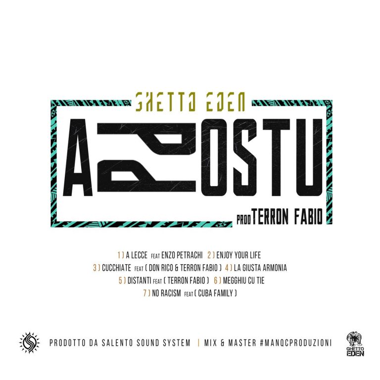 APPOSTU – GHETTO EDEN NEW EP from Produced by Terron Fabio – Sud Sound System