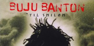 BUJU BANTON: ESCE “GANJA MAN” MENTRE IL SUO ALBUM “TIL SHILOH” CELEBRA IL 25° ANNIVERSARIO