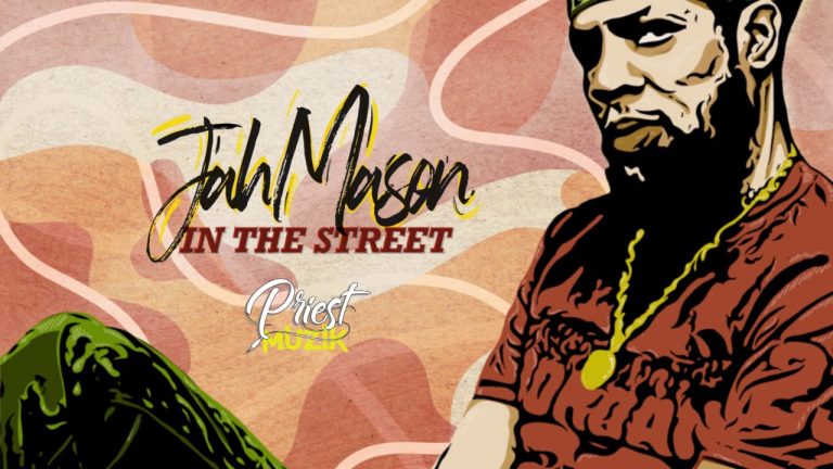 “IN THE STREET” JAH MASON