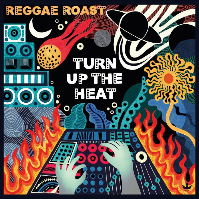 Reggae Roast - Cover Turn Up The Heat