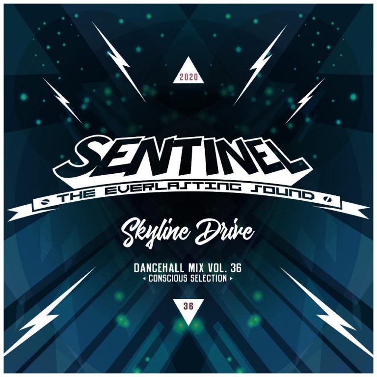 Sentinel Sound – Dancehall Mix Vol 36