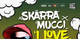 Skarra Mucci – I Love You (prod by Jimmy Splif Sound)
