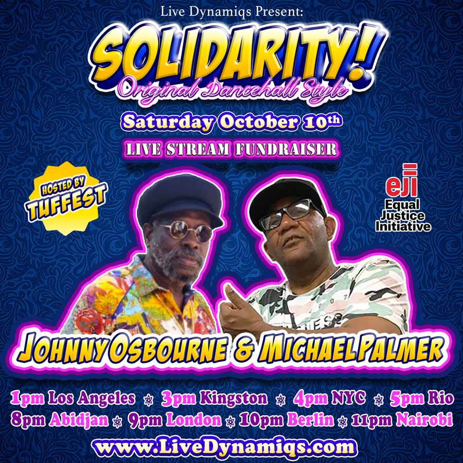 Johnny Osbourne & Friends Live Stream from NYC Solidarity! Original Dancehall Style
