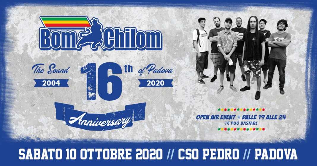 BomChilom 16th Anniversary - CSO Pedro, Padova