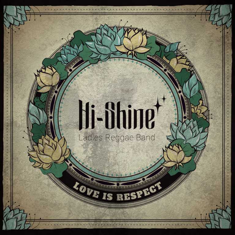 ‘Love Is Respect’ è il debutto discografico delle Hi-Shine ‘Love Is Respect’ è il debutto discografico delle Hi-Shine